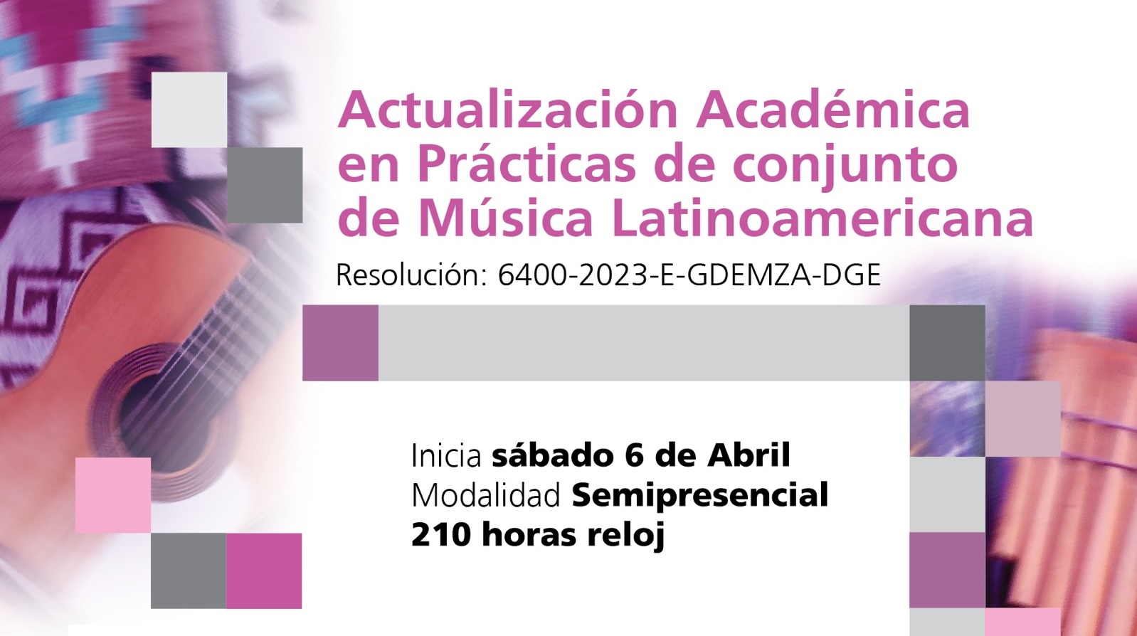 ACTUALIZAZIÓN ACADÉMICA: Prácticas de conjunto de Música Latinoamericana